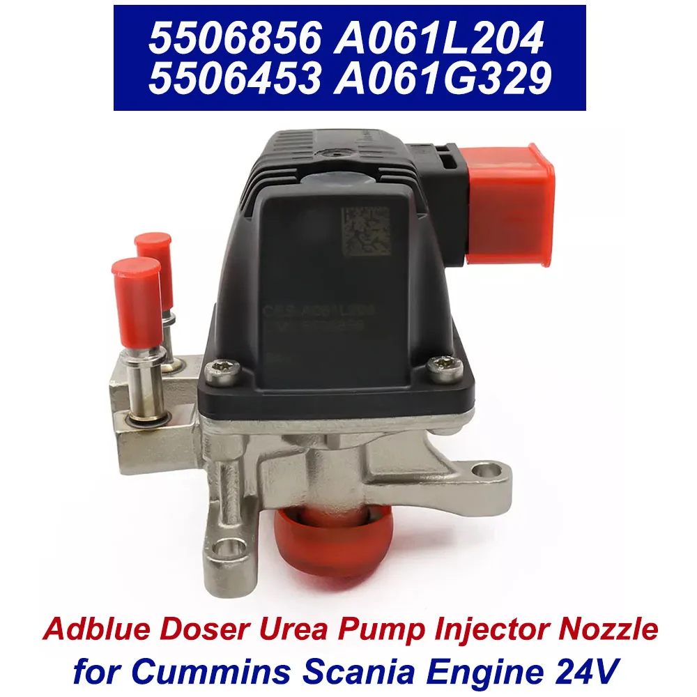 

New 5506856 A061L204 Adblue Doser Urea Pump Injector Nozzle 5506453 A061G329 For Cummins Scania Engine 24V