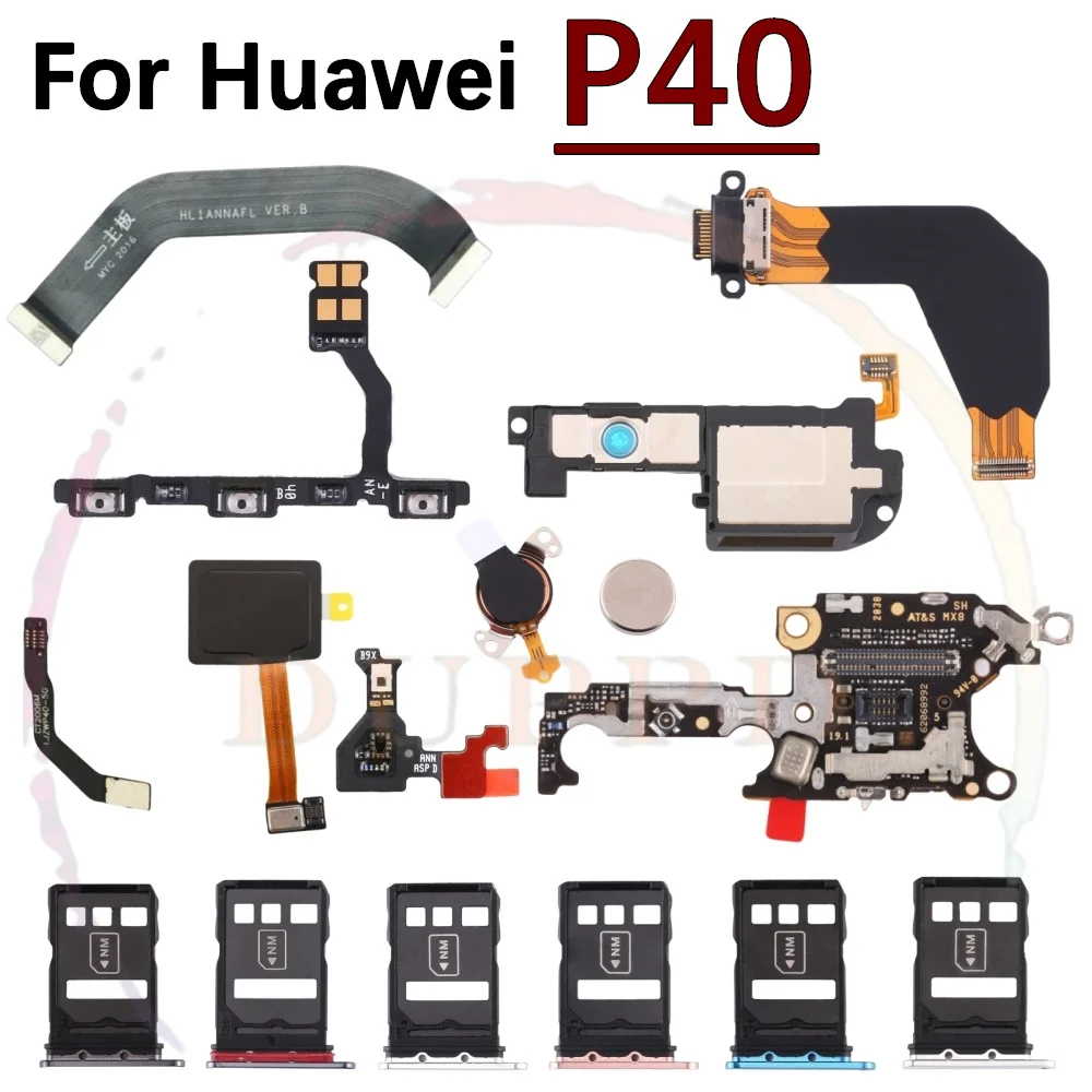 Earpiece Speaker Ringer Buzzer For Huawei P40 SIM Card Tray Reader Board Proximity Fingerprint Sensor On/Off Charging Port Flex