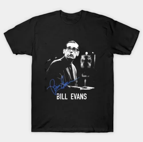 

Bill Evans signature shirt Short Sleeve Tee TR878
