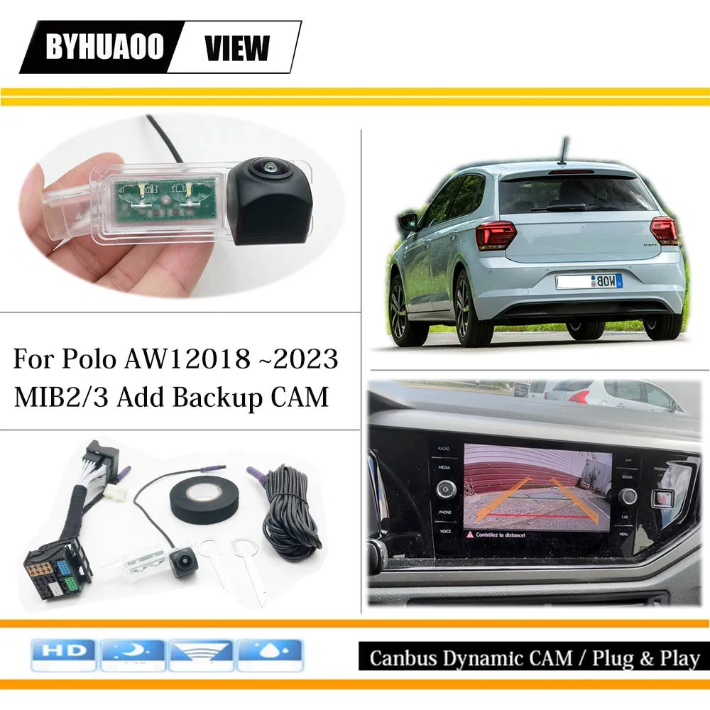 BYHUAOO Dla VW POLO Aw1 Hatch 2018 do 2024 MIB2 MIB3 Dodaj Canbus Dynamiczna kamera cofania HD Night Vision Plug & Play