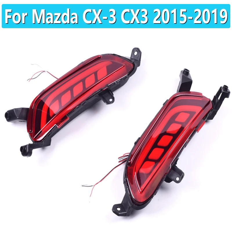 1 Pair For Mazda CX-3 CX3 2015-2019 LED Rear Bumper Light Reflector Fog Lamp Brake Light Turning Signal Light