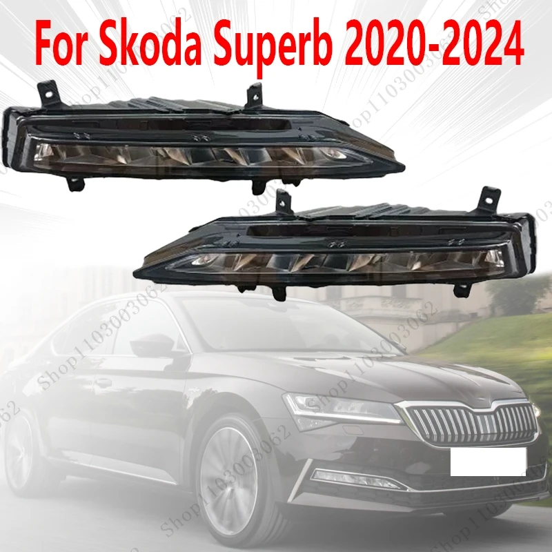 Fog Light For Skoda Superb 2020 2021 2022 2023 2024 Auto Parts Front Daytime Running Light Turn Signal Flasher