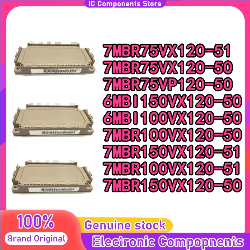 

7MBR75VX120-51 7MBR75VX120-50 7MBR75VP120-50 6MBI150VX120-50 6MBI100VX120-50 7MBR100VX120-50 7MBR100VX120-51 7MBR150VX120-50