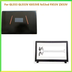 Neue Laptop LCD Back Cover Fall Front Rahmen Lünette Rahmen Gehäuse Abdeckung Fall Für ASUS GL553 GL553V KX53VE fx53vd FX53V ZX53V