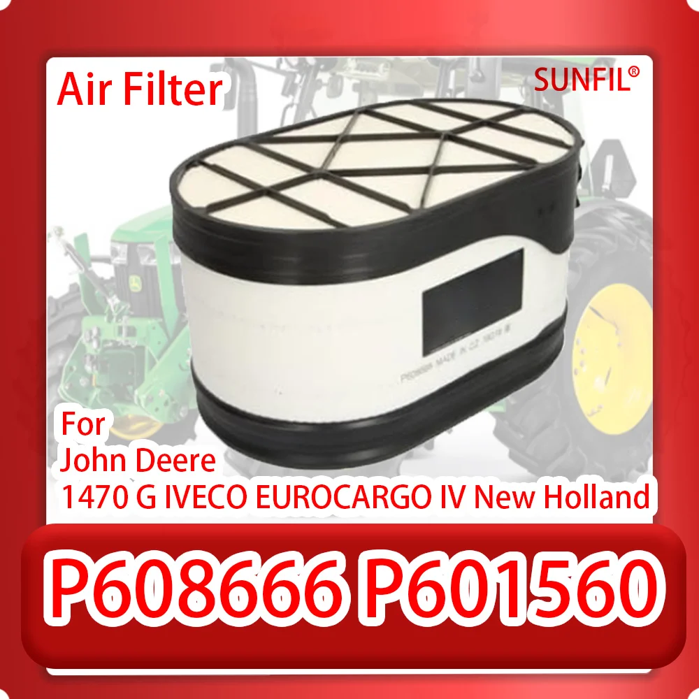 P608666  P601560  Air Filter FOR John Deere  1470 G IVECO EUROCARGO IV New Holland