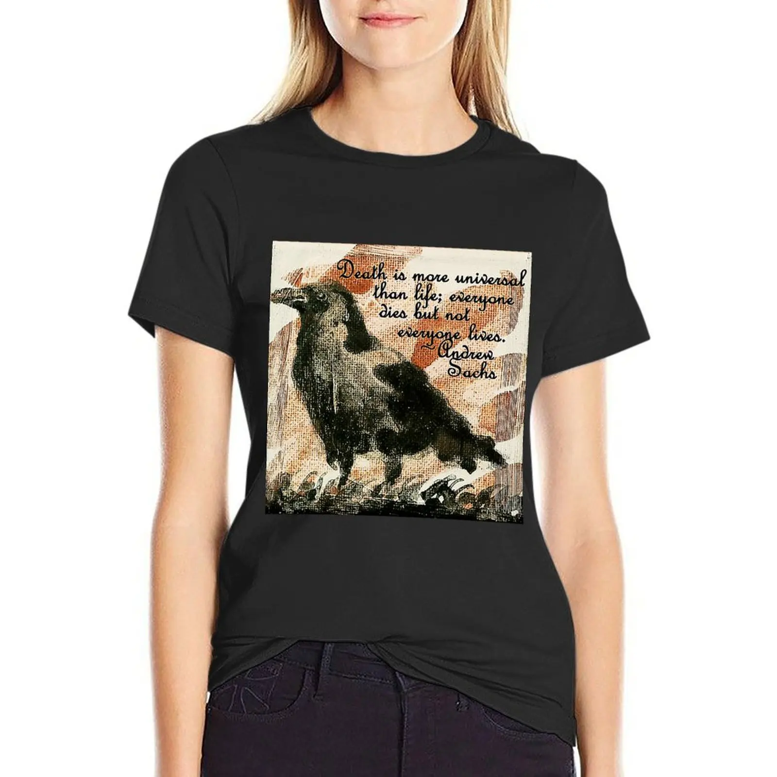 

Death Crow - Quotes T-Shirt summer top customizeds black t shirts for Women