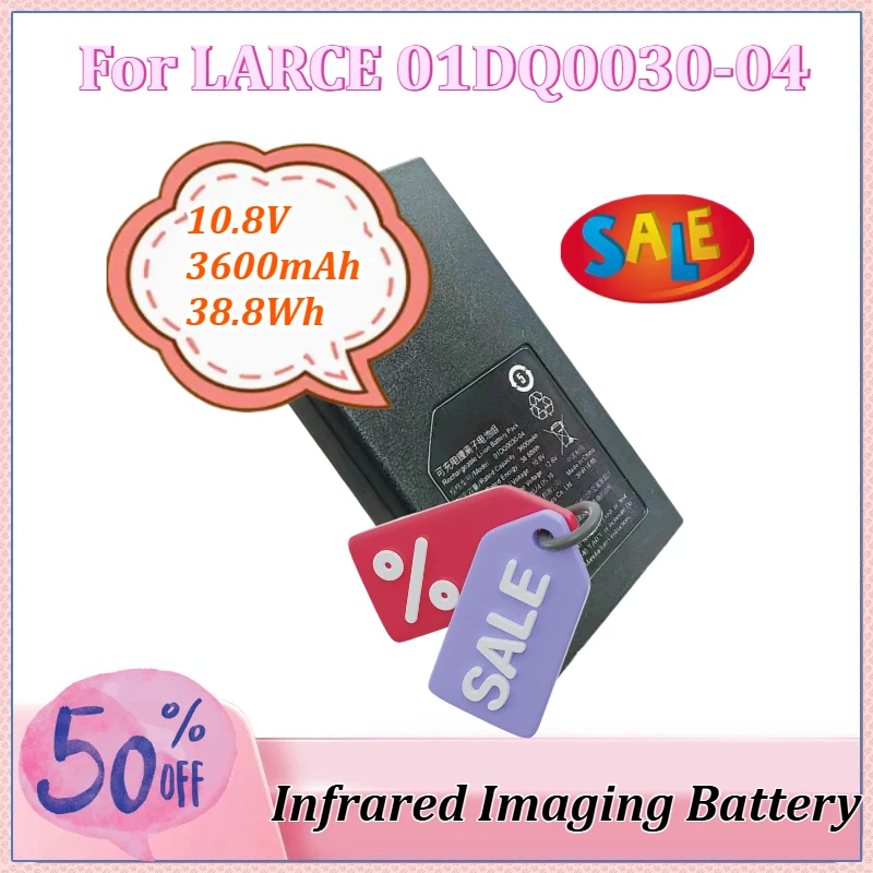 

New 10.8V 3600mAh 38.8Wh 01DQ0030-04 High Quality Battery for LARCE 01DQ0030-04 Infrared Imaging Device Battery