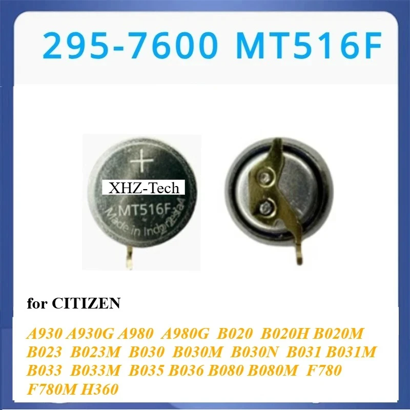 1PCS 295-7600 MT516F 295 7600 MT516 Watch Rechargeable Battery capacitor For Citizen A930 A980 B020 B023 B030 B031 B033 B035
