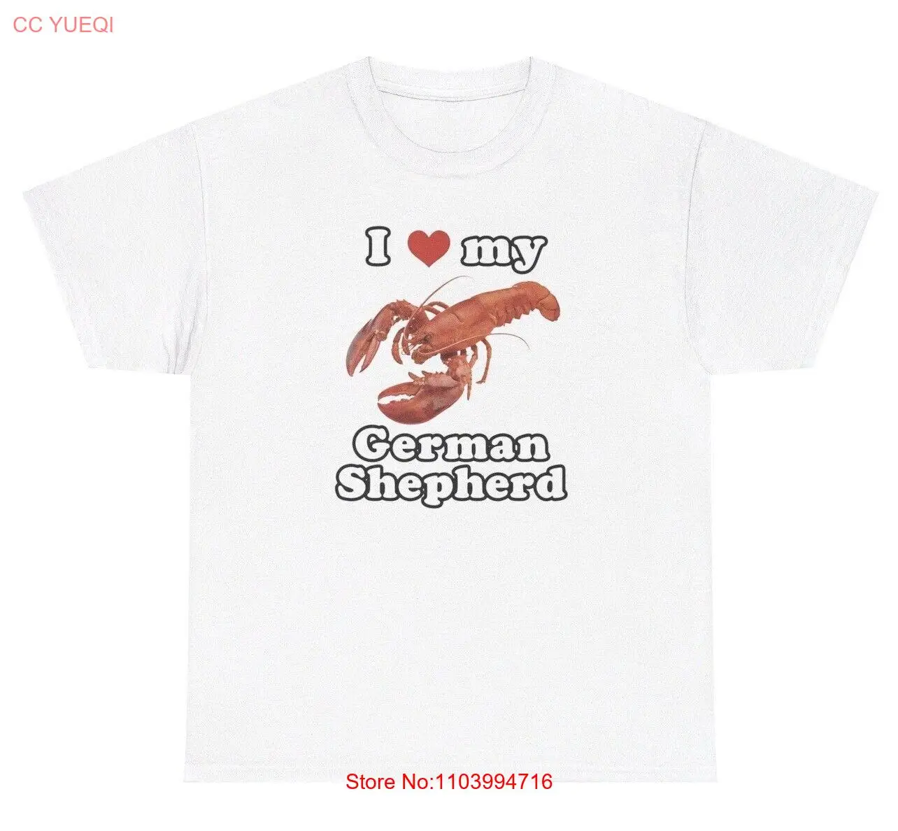 I Love My German Shepard T Shirt Funny Weird Lobster Graphic Silly Ironic Tee