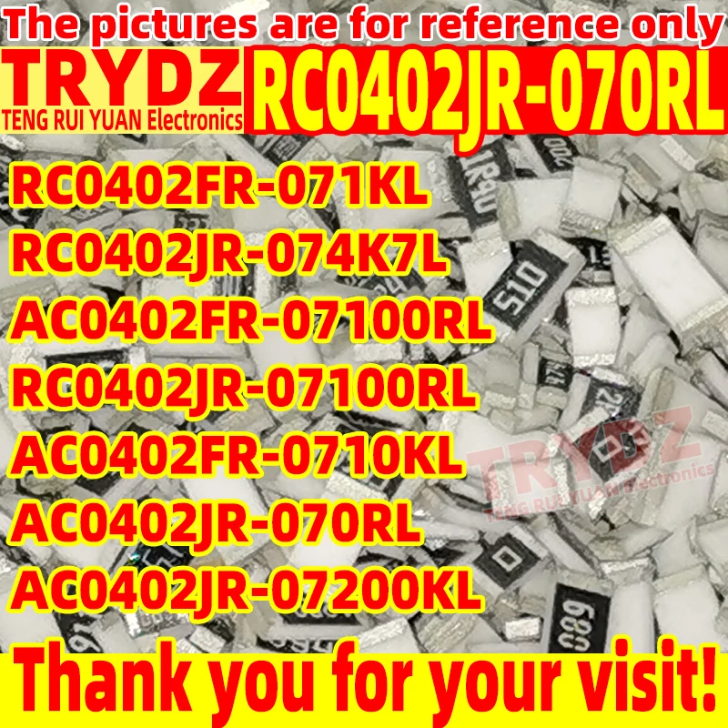 1000-300 RC0402JR-070RL RC0402FR-071KL RC0402JR-074K7L AC0402FR-07100RL RC0402JR-07100RL AC0402FR-0710KL AC0402JR-070RL 07200KL