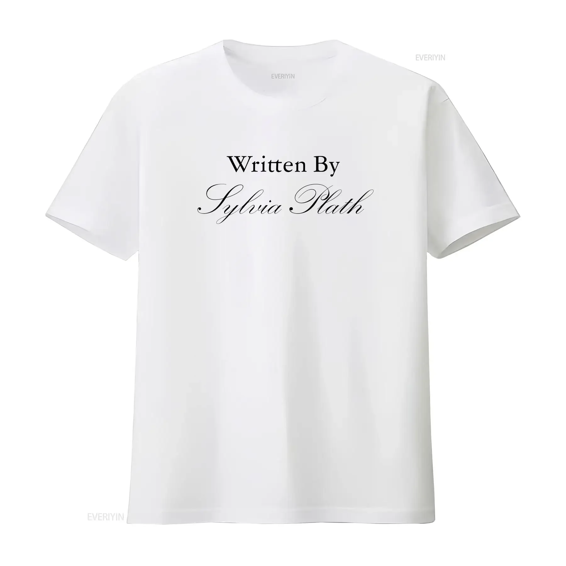 Written by Sylvia Plath Coquette Heavy Cotton T Shirt vintage Washed Slightly Top For Everyday Wear Versatile Stretched Unisex