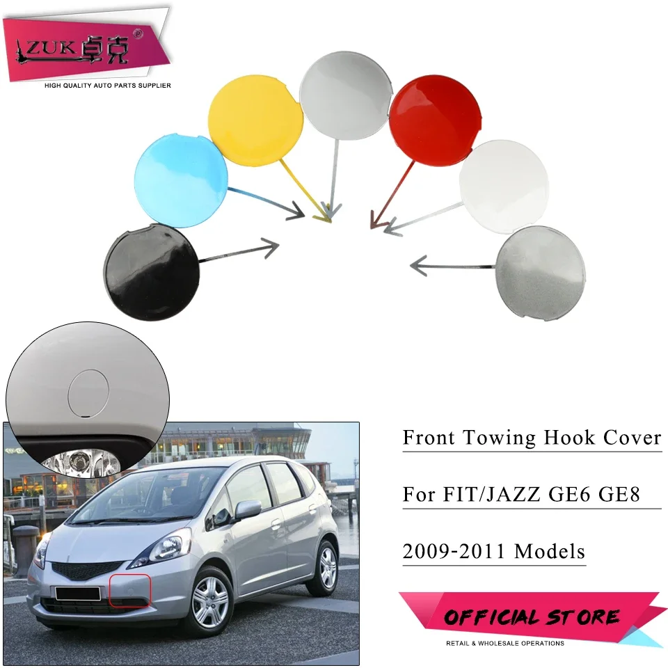 ZUK Front Towing Eye Cover Lid For HONDA FIT JAZZ GE 2009-2011 Color White Blue Silver Yellow Black Red OEM:71104-TF0-000
