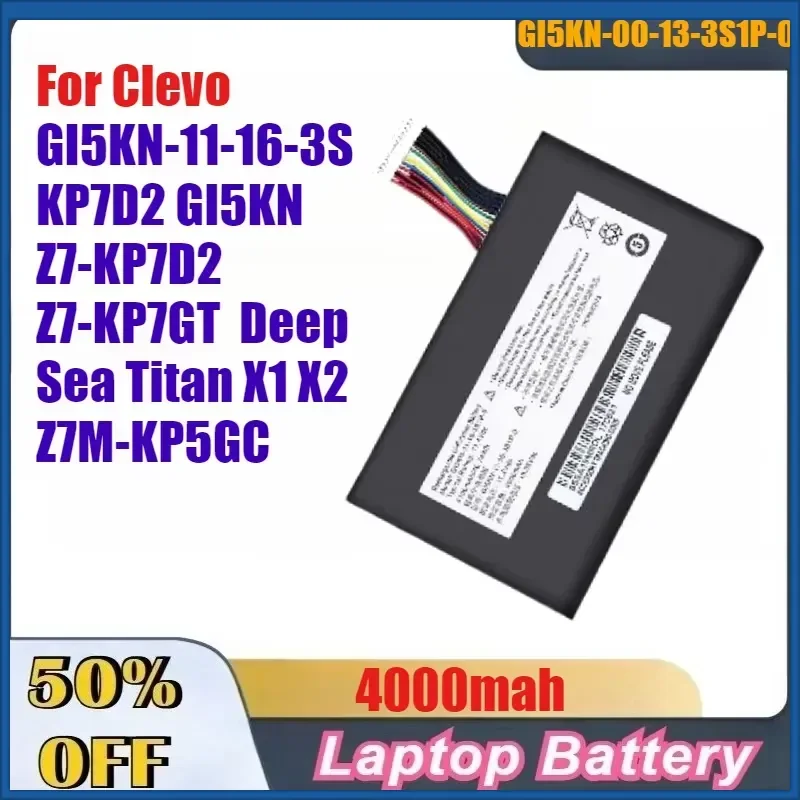 4000mah GI5KN-00-13-3S1P-0 Laptop Battery for Clevo GI5KN-11-16-3S KP7D2 GI5KN Z7-KP7D2 Z7-KP7GT Deep Sea Titan X1 X2