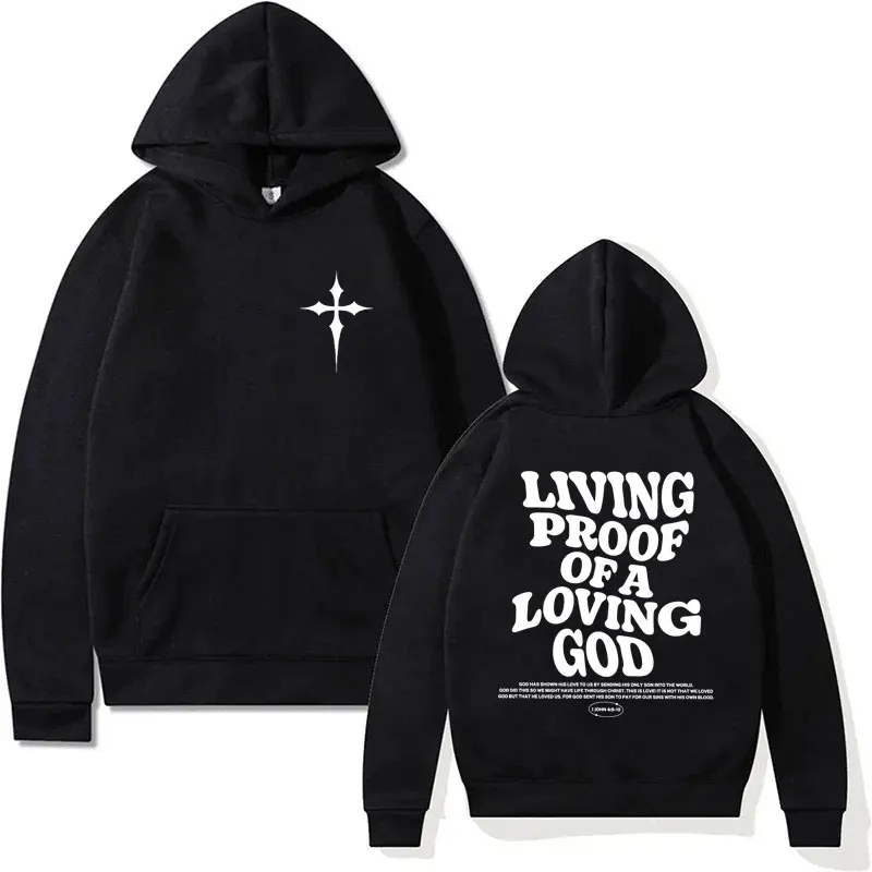 

Christian Living Proof of A Loving God Hoodies Jesus Bible Verse Men Women Hoody Sweatshirt Oversized Hip Hop Fleece Long Sleeve