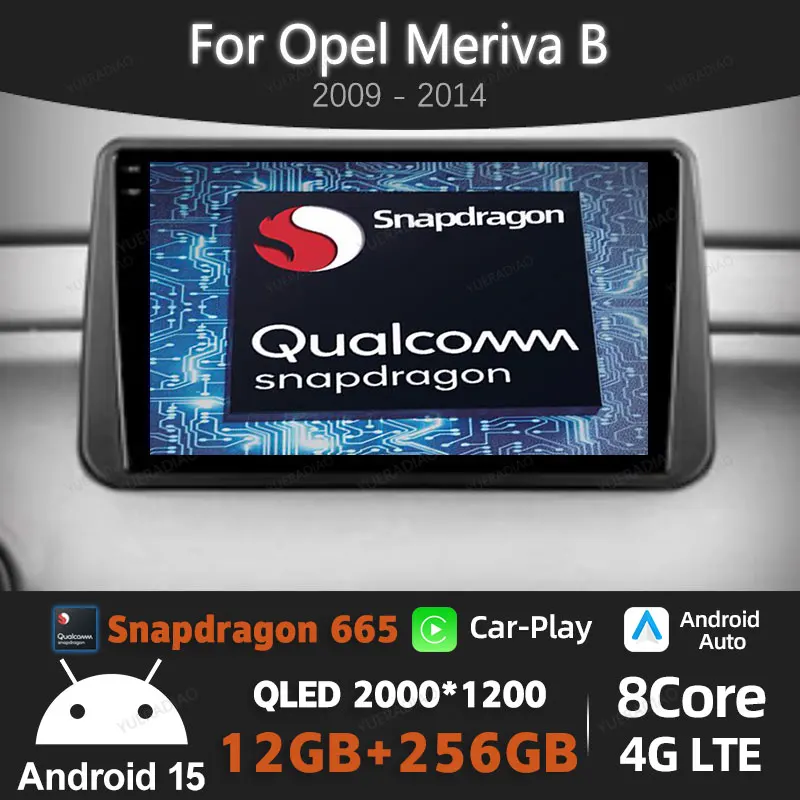 Android 15 Car Radio For Opel Meriva B 2009 - 2014 Qualcomm BT 4G WIFI Head Unit 2DIN GPS NAVI Multimedia Stereo Video Player