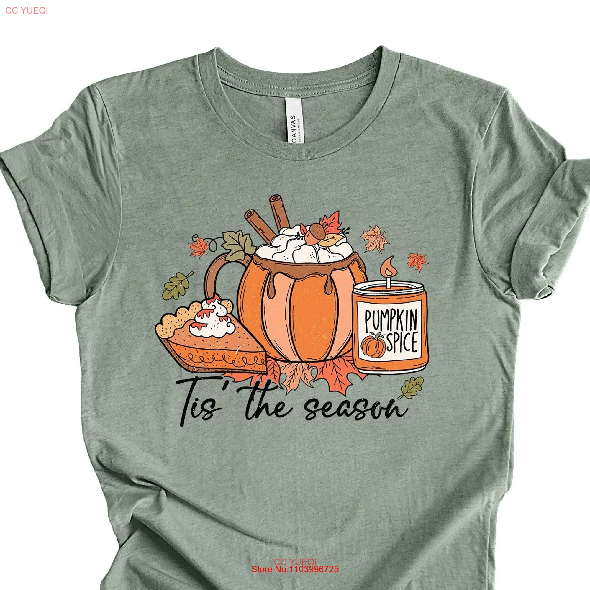 Fall T Shirt Tis The Season For Pumpkins Pie and Candles Design on premium Bella Canvas unisex 6 color choices 3x 4x