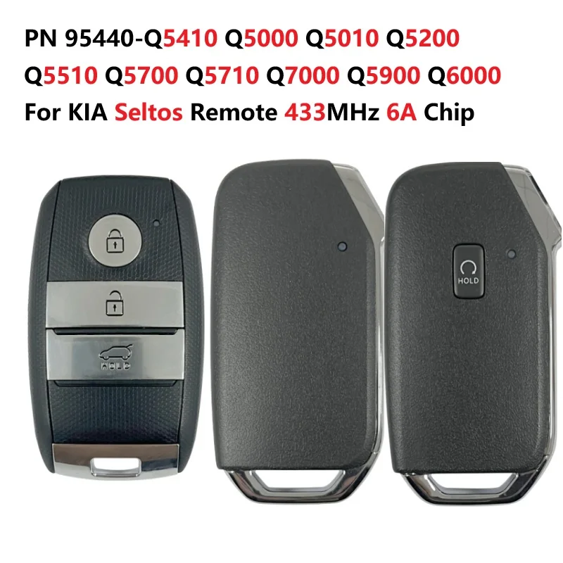 

PN 95440-Q5410 Q5000 Q5010 Q5200 Q5400 Q5510 Q5700 Q5710 Q7000 Q5900 Q6000 Для KIA Seltos Smart Car Key Remote 433 МГц 6A Chip