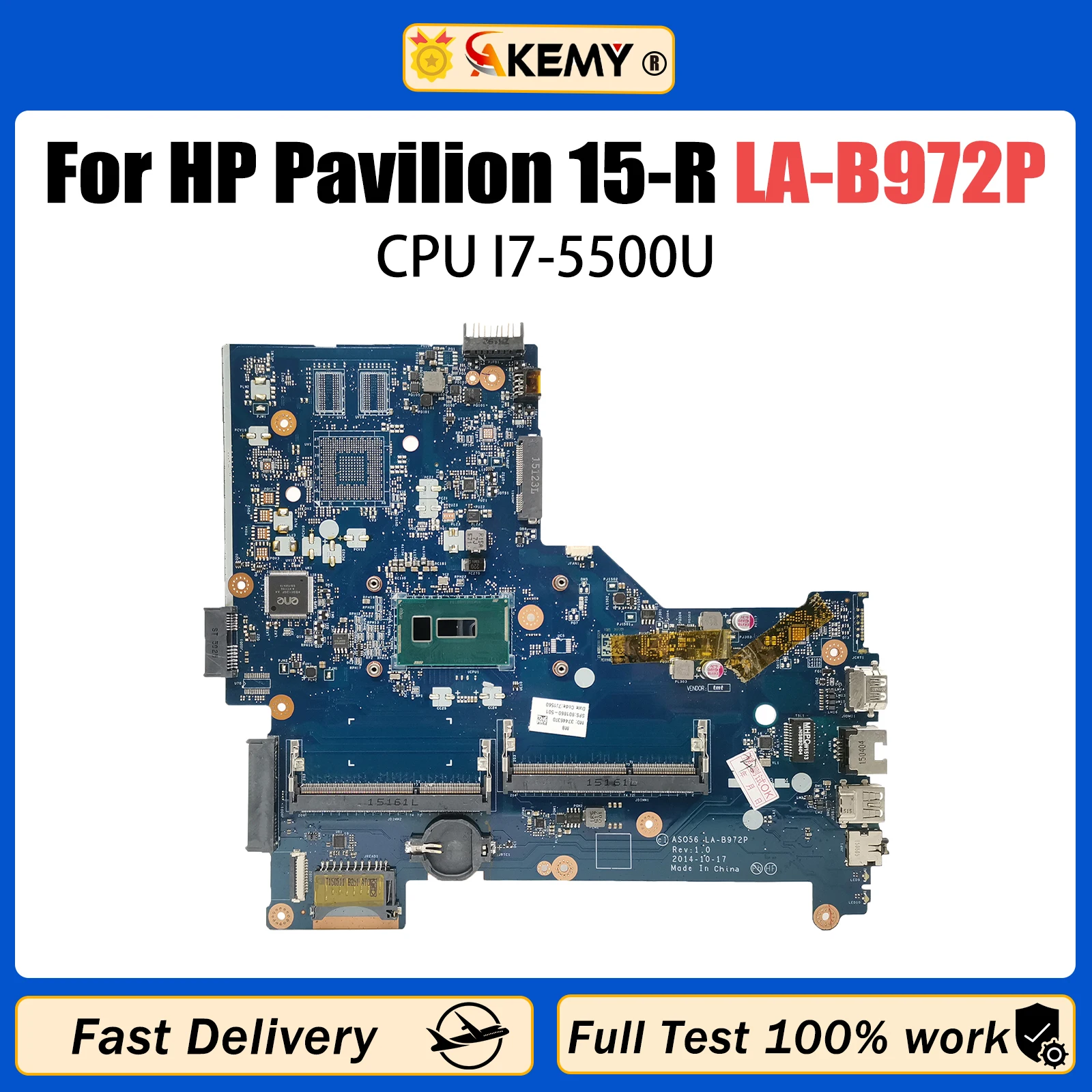 

Материнская плата AKEMY ASO56 LA-B972P для ноутбука HP Pavilion 15-R DDR3 795815-501 795815-601 795815-001 с процессором I7-5500U