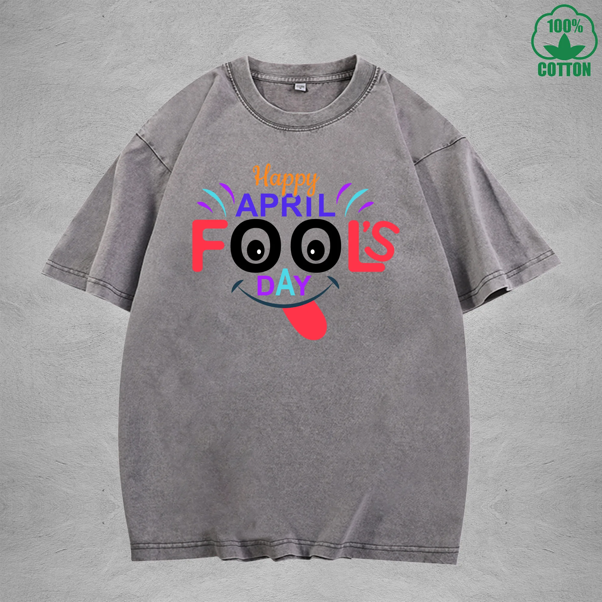 Happy April Fool Days Interest Printed Washed T-Shirt 230G Multicolor Loose Trendy Fashionable 100%Cotton Short Sleeve Top