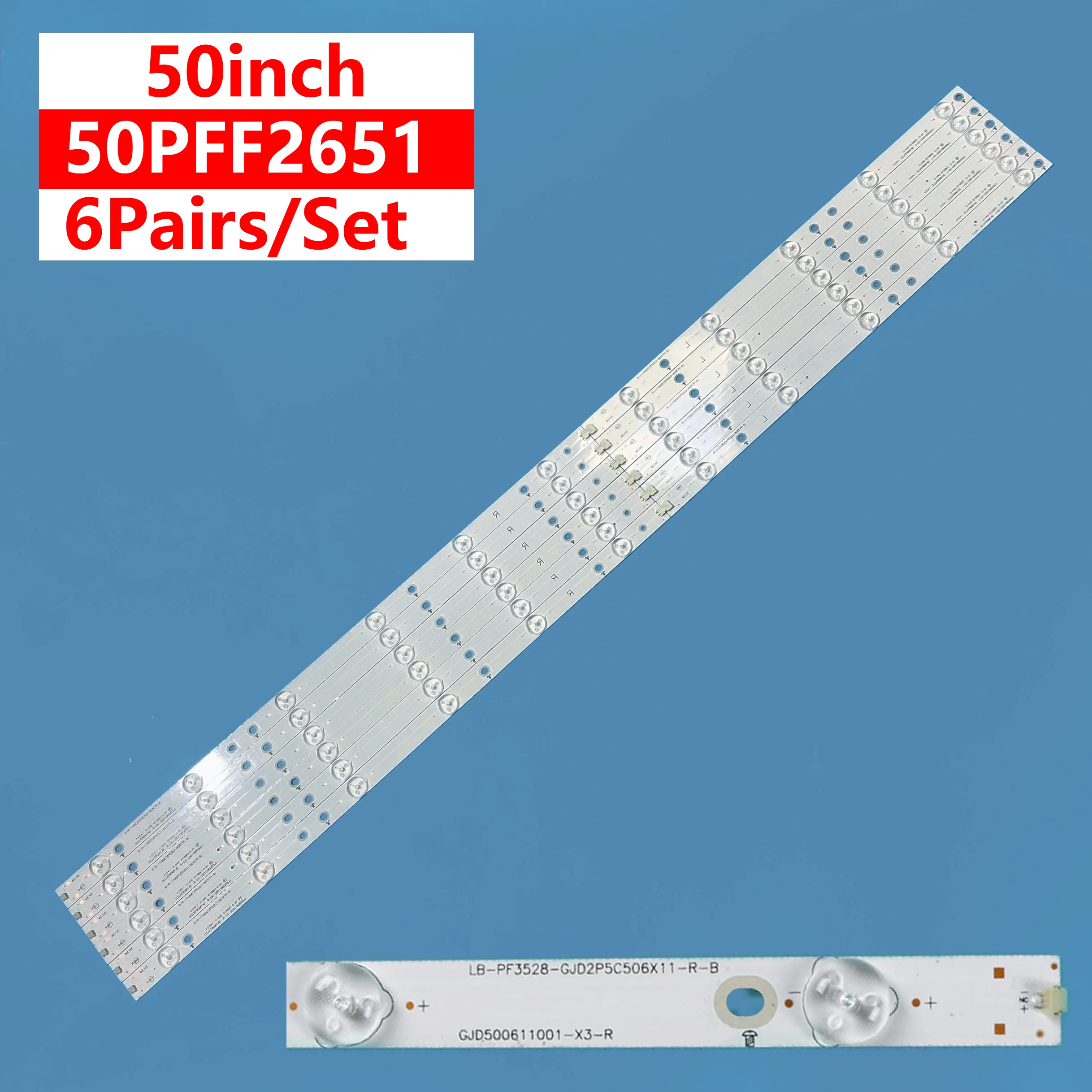 TV backlight strip LB-PF3528-GJD2P5C506X11-L R-B suitable for 50PFF3 4750 T3 TV backlight 6 groups of 11 lights