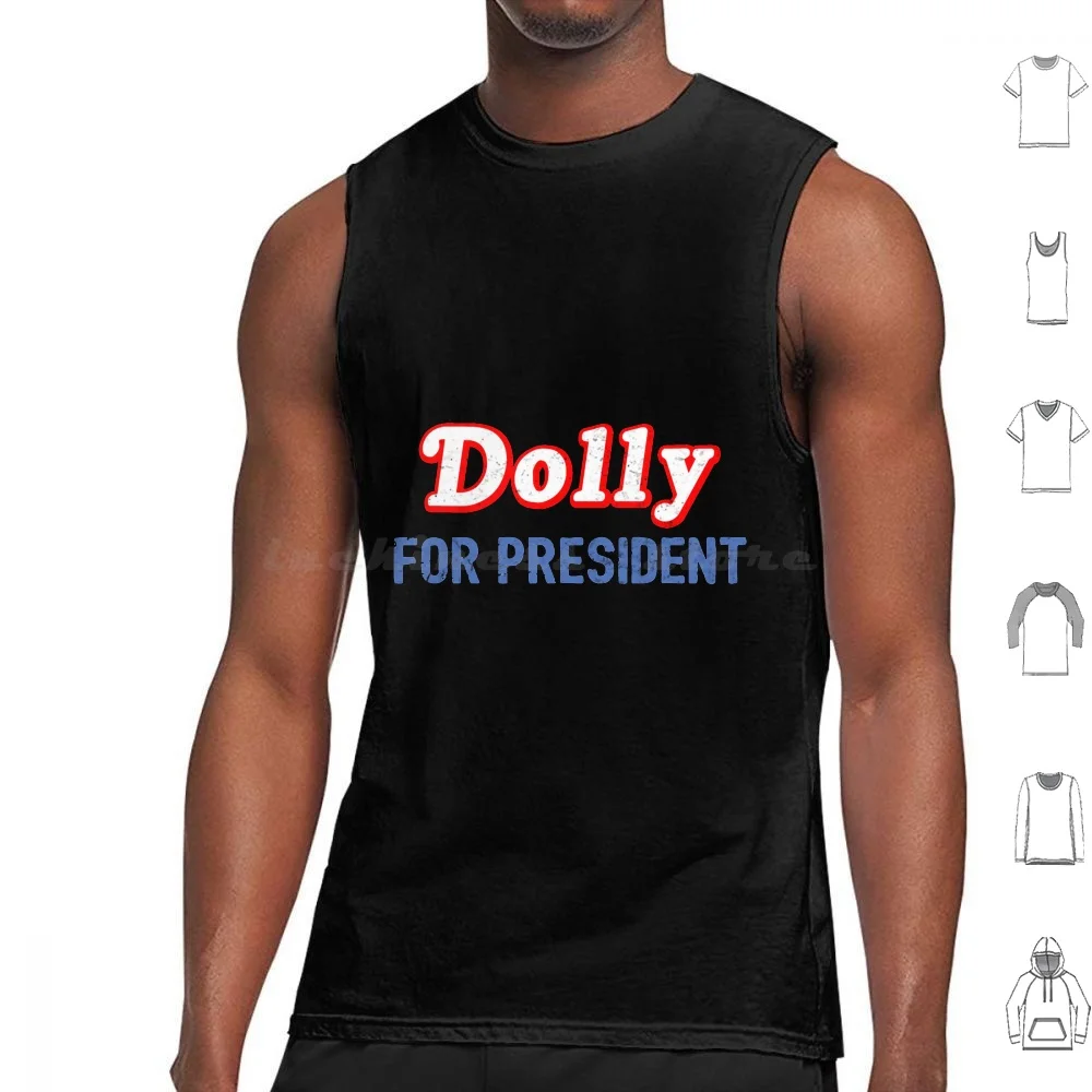Womens Dolly For President Tank Tops Print Cotton Womens Dolly For President What Would Dolly Do Vintage Parton