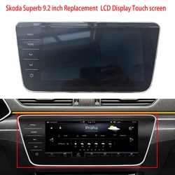 New Car Replacement LCD Display Monitor 9.2inch For 3V0919606D 3V0919606E 3V0919606F Skoda Superb 3 III B8 MIB 2.5 2017-2023