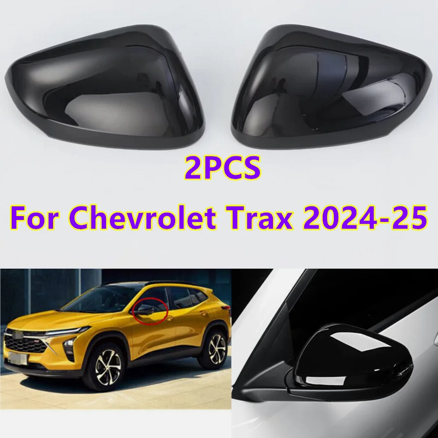 

For Chevrolet Trax 2024-25 Glossy Black Side Rearview Mirror Molding Cover Shell