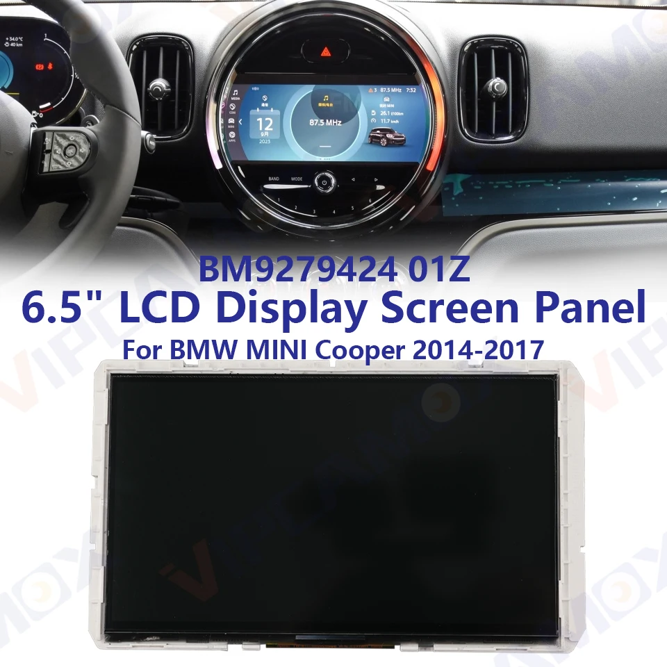 

6.5 inch LCD Display BM9279424 BM9279424 01Z For BMW Mini Cooper 2014-2017 Screen Panel for Car Audio LCD Monitor