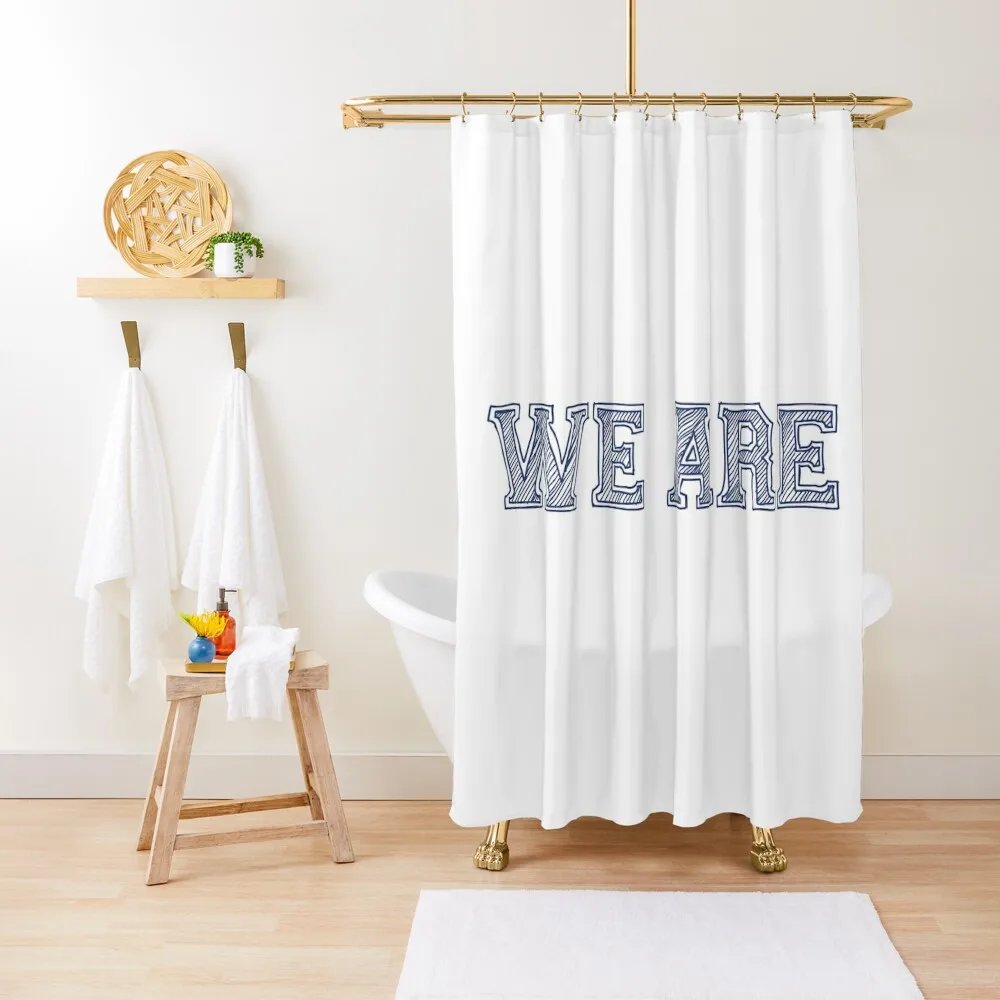

We Are Shower Curtain Shower For Bathrooms Bathroom Showers Bathroom Deco Accessories For Shower And Services Curtain