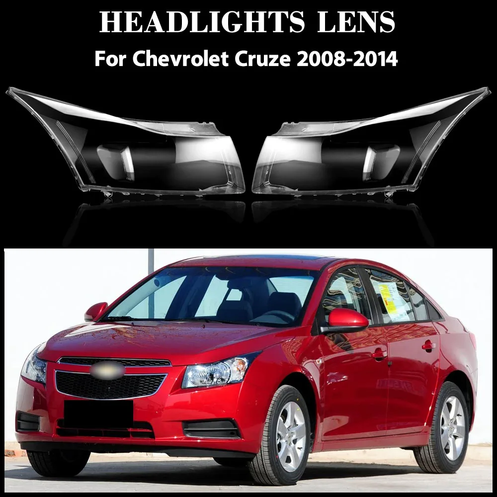 

For Chevrolet Cruze 2008-2014 Headlamp Transparent Lampshade Headlight Lampshell Plexiglass Replace Original Lens Cover