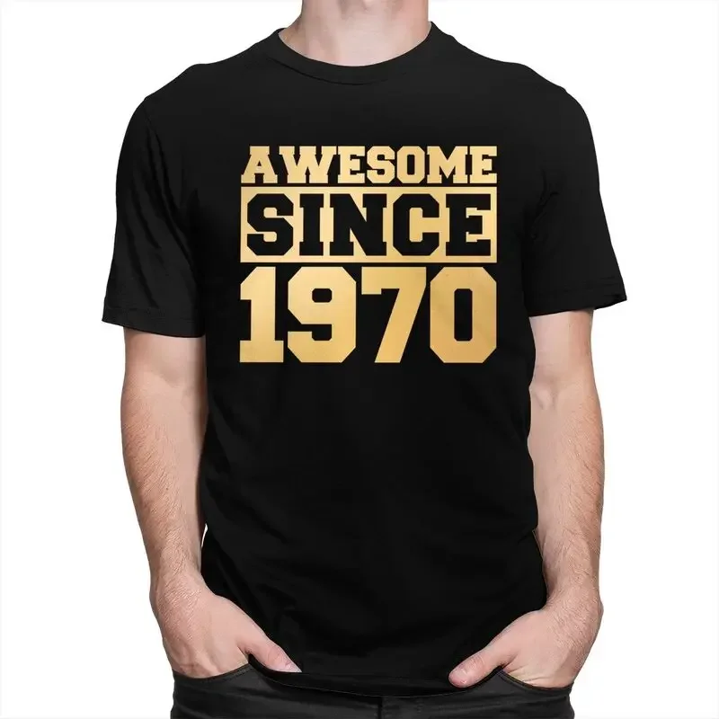 Short Sleeve Tops Awesome Since 1970 Tshirt Men Short Sleeved Streetwear T Shirt Unique T-shirts Fitted 100% Cotton Tee Merch