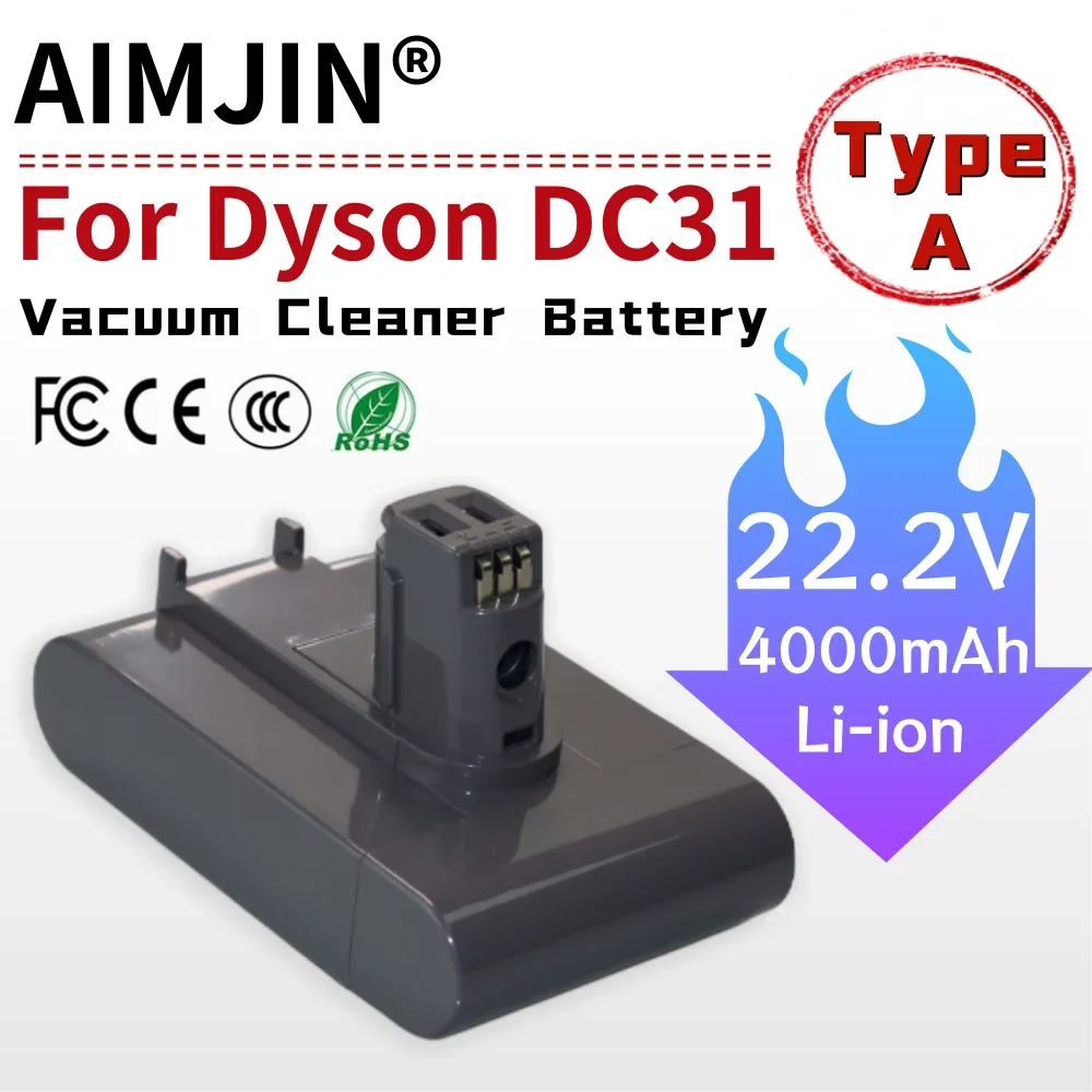 

100% New Li-ion Battery 22.2V 4000mAh For Dyson TypeA DC31 DC3A DC34 DC35 DC45 DC56 DC57 Vacuum Cleaner Battery Replaceable