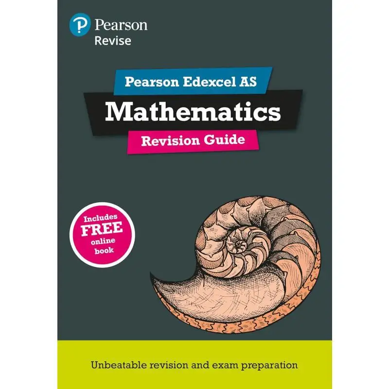 Pearson REVISE Edexcel AS Maths Revision Guide Incl Online Revision Quizzes And Videos  For 2025 And 2026 Exams 9781292190662