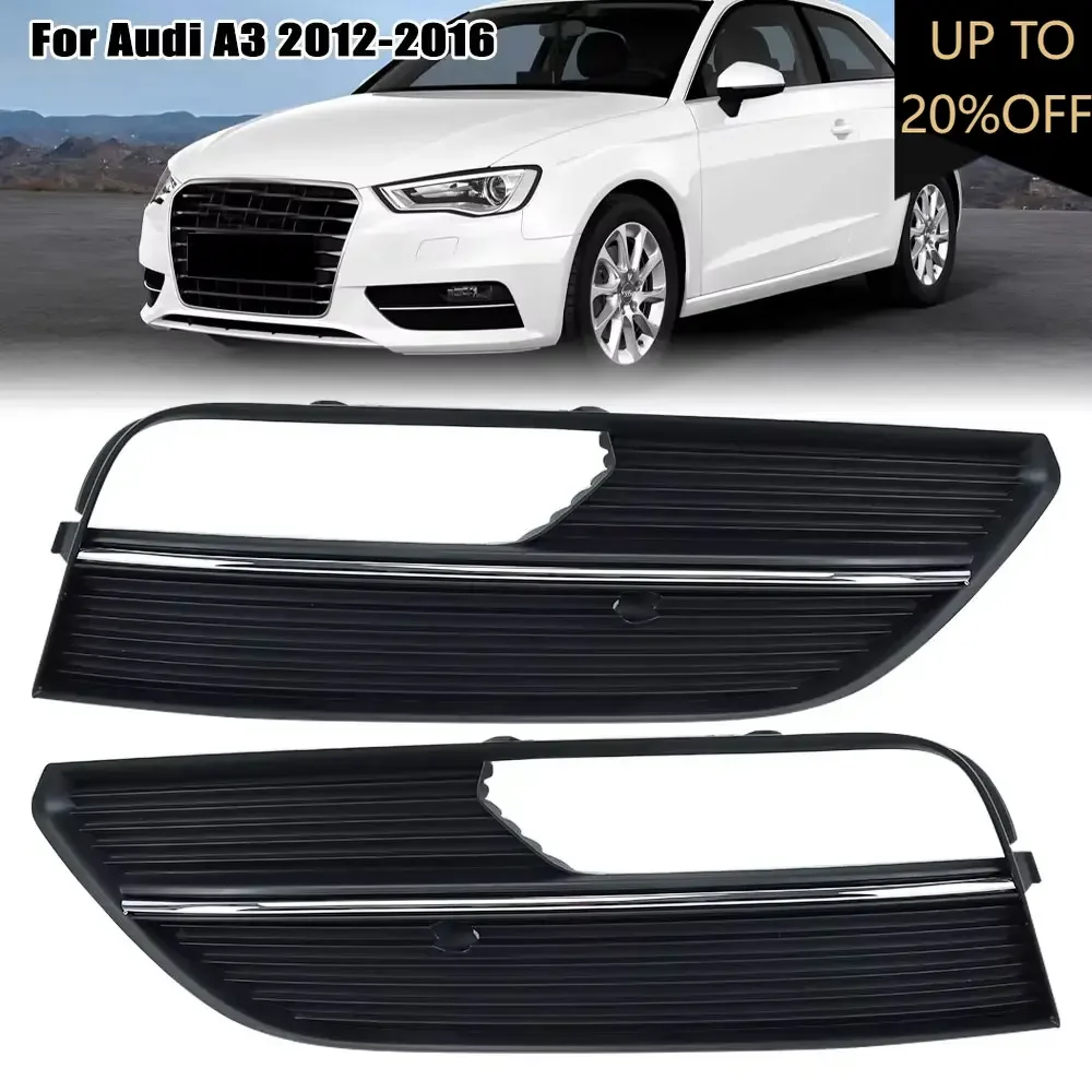 

2pcs Car Bumper Fog Light Grill Trim Covers For Audi A3 2012 2013 2014 2015 2016 Car frame Accessories 8V3807681 8V3807682