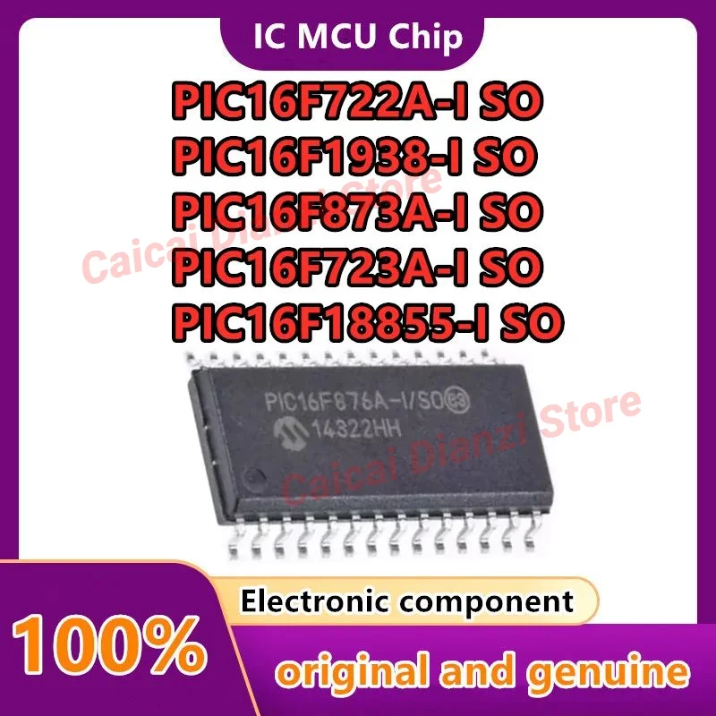 

PIC16F722A-I/SO PIC16F1938 PIC16F876A PIC16F873A PIC16F723A PIC16F18855 New original genuine microcontroller IC chip SOIC-28