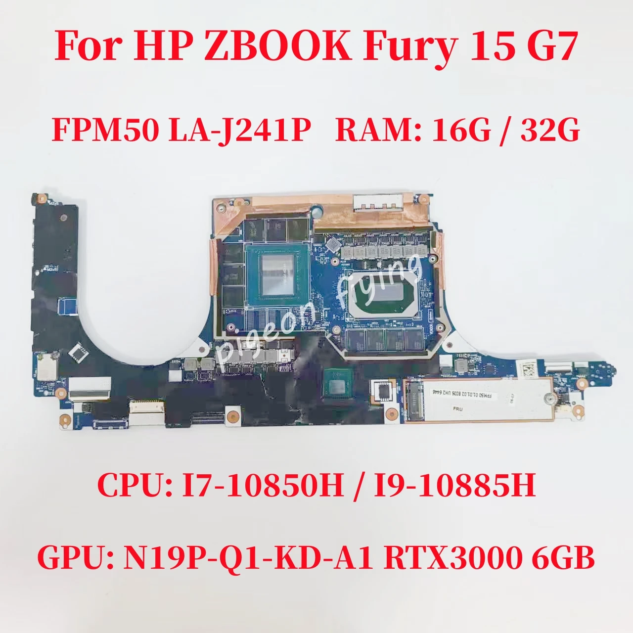 

FPM50 LA-J241P для HP ZBOOK Fury 15 G7 материнская плата для ноутбука CPU: I7-10850H / I9-10885H GPU: RTX3000 6GB RAM:16GB/32G 100% Test OK