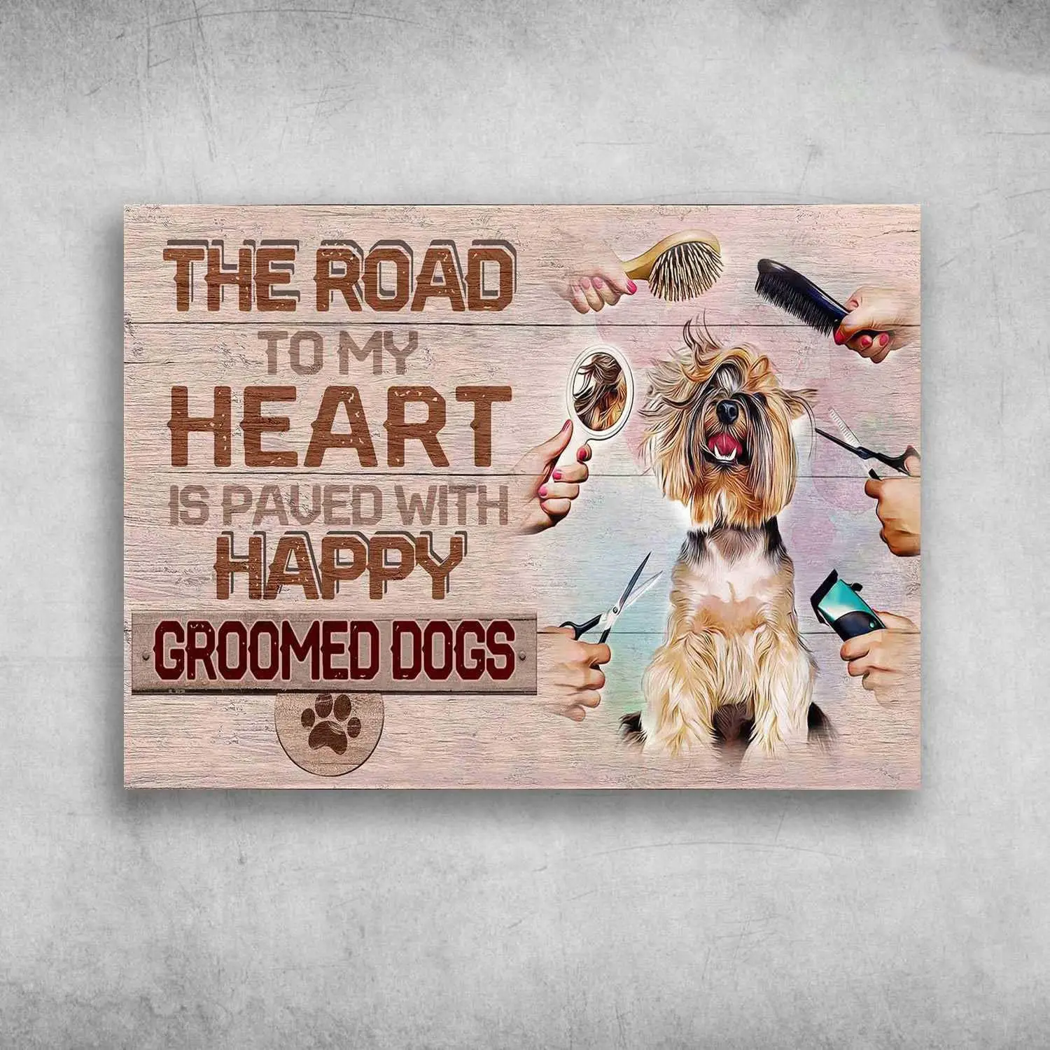 Dog Groomer – The Road to My Heart, is Paved with Happy Groomed Dogs Funny Tin Sign Bar Pub Diner Cafe Wall Decor Home Art Signa