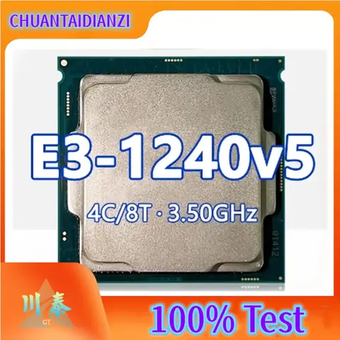 Xeon E3-1240V5 CPU 4 Cores 8 Threads 3.5GHz 8MB 80W DDR4 LGA1151 For C236 Chipsets motherboard xeon E3 1240V5 processor