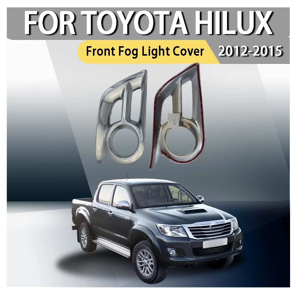 

Chrome Front Fog Light Cover Trims Head Fog Lamp Frame Auto Accessories For Toyota Hilux VIGO 2012-2015