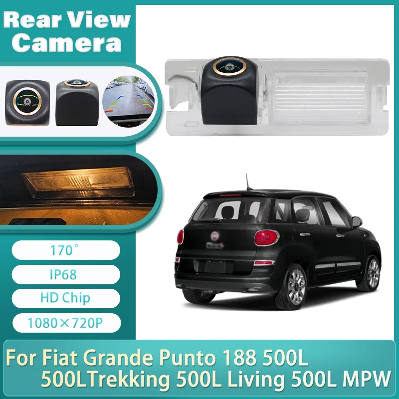 HD 170° Wide Angle Golden Lens Fisheye Rear View Camera For Fiat Grande Punto 188 500L 500LTrekking 500L Living 500L MPW Monitor