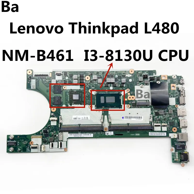 

For Lenovo Thinkpad L480 Notebook Motherboard.NM-B461.With i3-8130U CPU 2G GPU 100% Tested