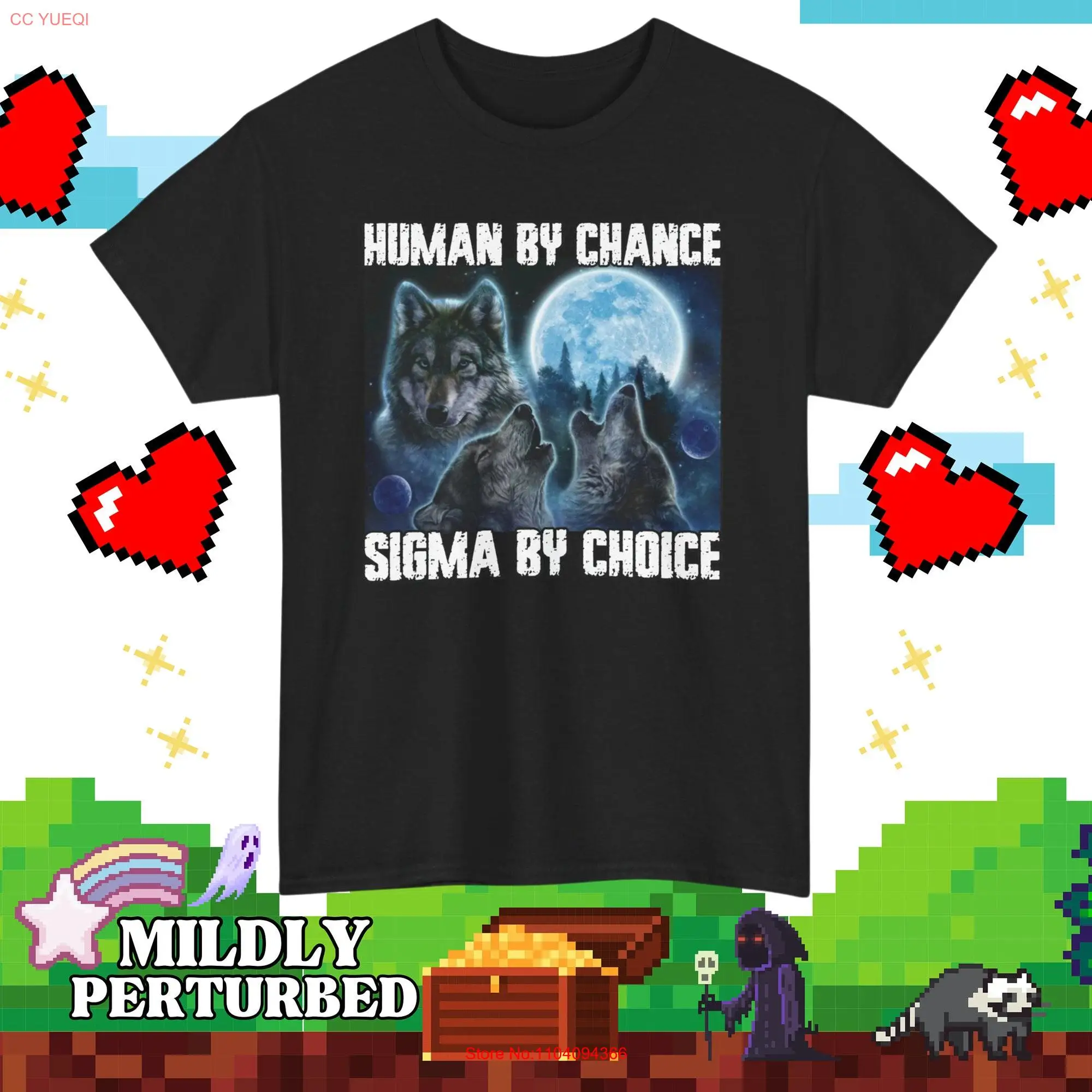 Human By Chance Sigma Choice Funny Three Wolf Moon Meme T shirt Werewolf Cringe Ripping Ironic long or short sleeves