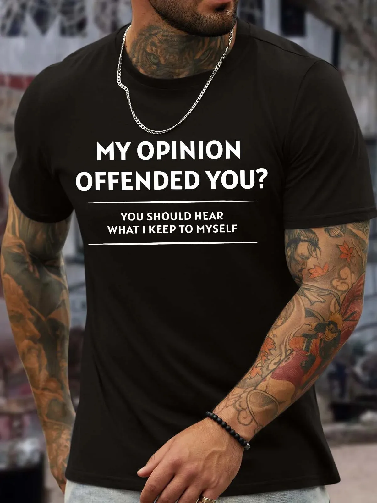 Men’s My Opinion Offended You You Should Hear What I Keep To Myself Regular Fit Cotton Casual Crew Neck T-Shirt