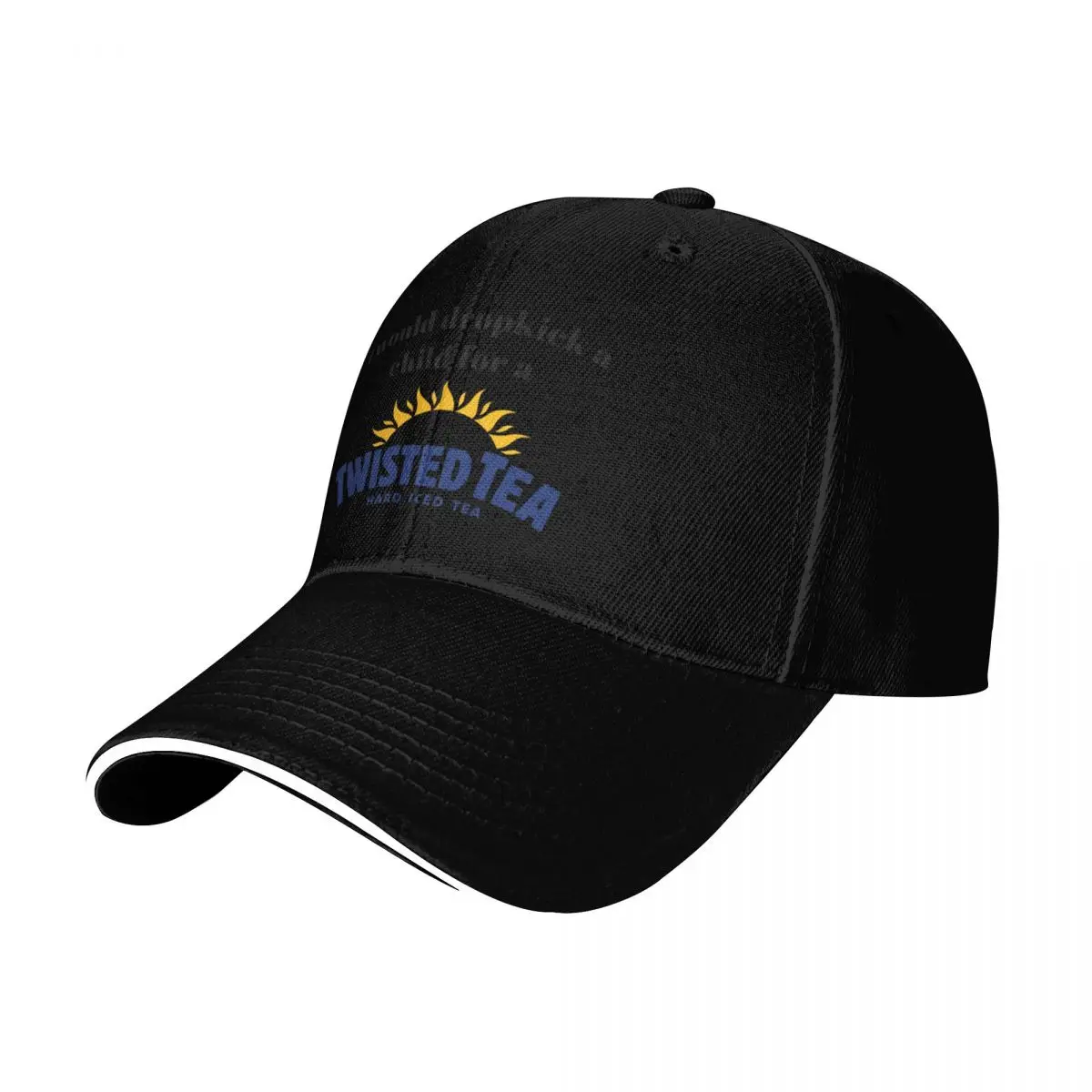 I would dropkick a child for a Twisted Tea Baseball Cap Quick Dry Performance Cotton Twill Breathable Contrast Two Tone Brim
