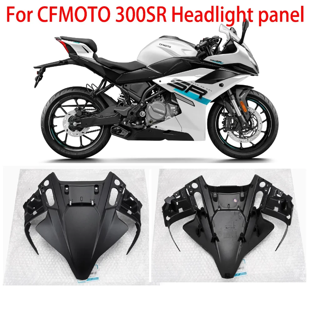 

For CFMOTO Accessories 300SR 300SRS CF250SR Headlight panel Motorcycle Headlight panel