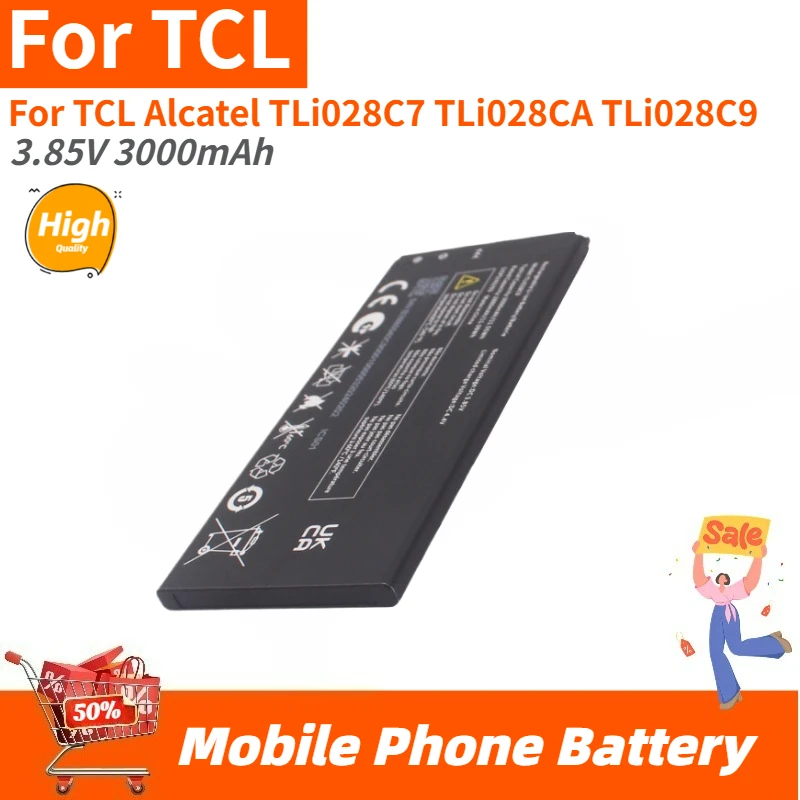 

High Quality Phone Battery 3.85V 3000mAh For TCL Alcatel TLi028C7 TLi028CA TLi028C9 Brand New Replacement Battery