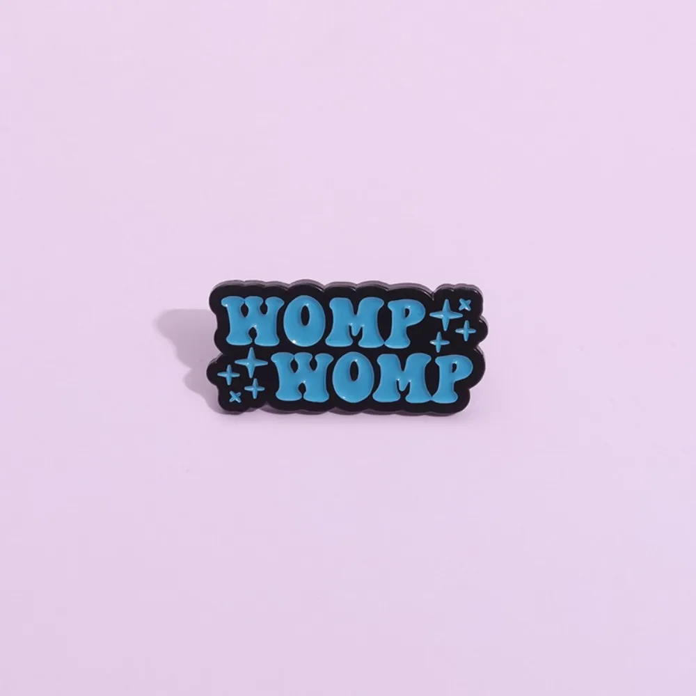 Neue Ankunft Womp Womp Emaille Pins Brosche Kreative Metall Revers Brosche Abzeichen für Rucksack Kleidung Hut Zubehör Kinder Geschenk