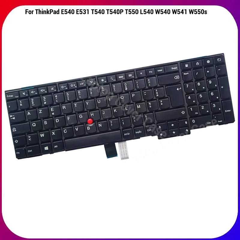 NUEVO teclado para portátil Lenovo IBM ThinkPad E540 E531 T540 T540P T550 L540 W540 W541 W550s, francés/FR AZERTY, SIN retroiluminación