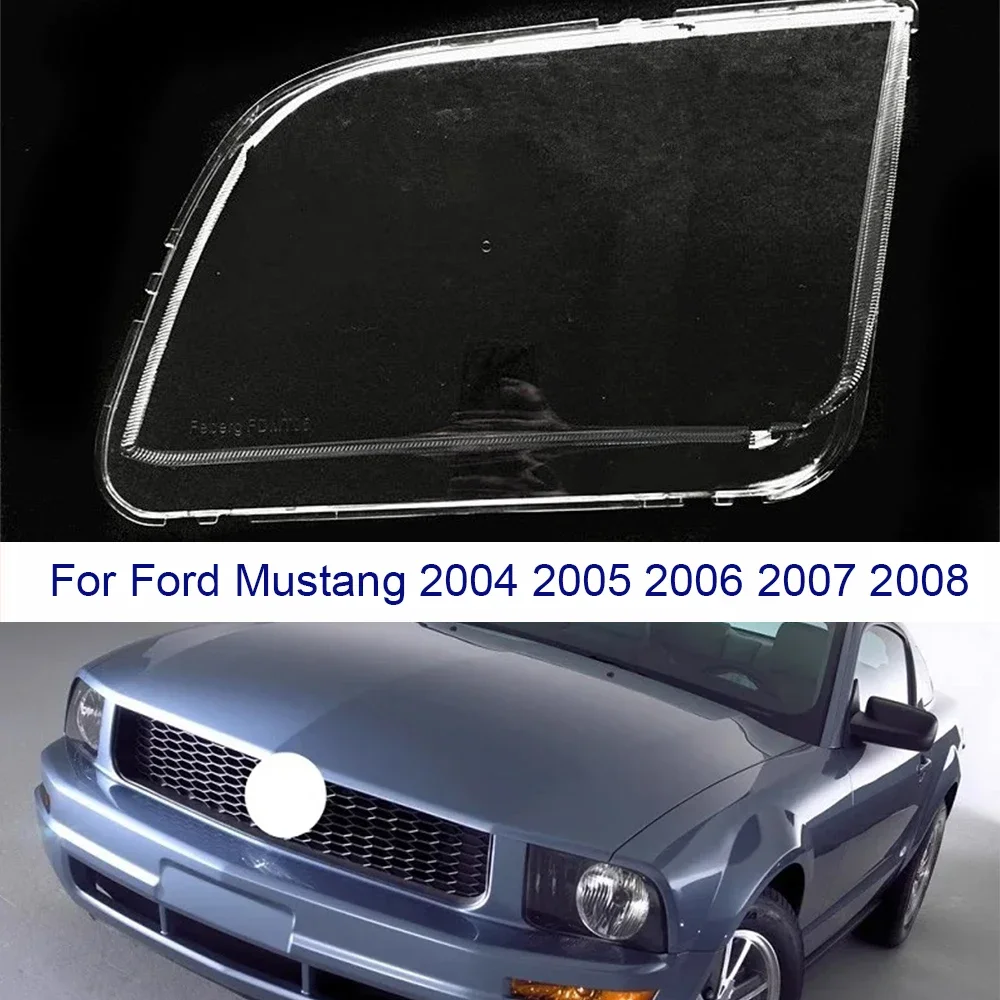 

For Ford Mustang 2004 2005 2006 2007 2008 Car Headlamp Lens Cover Shell Headlight Transparent Lamp Shade Housing Glass Lampshade