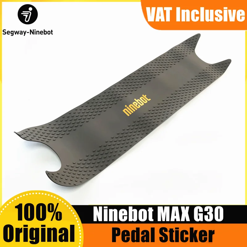 Original Ninebot KickScooter Foot Pad Kit Part for Ninebot By Segway MAX G30 G30P Smart Electric Scooter Pedal Sticker Accessory